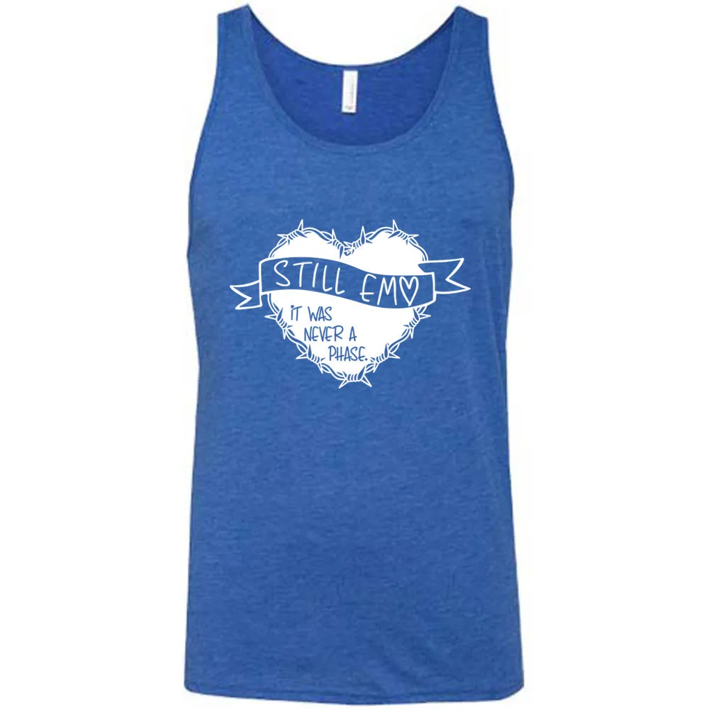 Still Emo It Was Never A Phase Shirt Unisex
